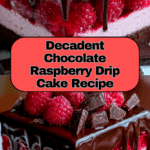 Chocolate Raspberry Drip Cake Recipe